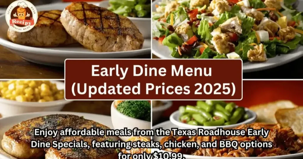 Texas Roadhouse Menu With Prices Early Dine